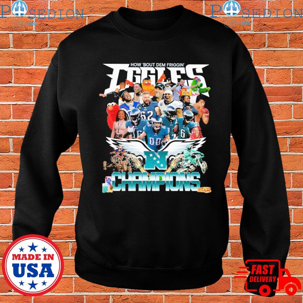 Philadelphia Eagles How 'Bout Dem Friggin Eggles Champions T-Shirt, Custom  prints store