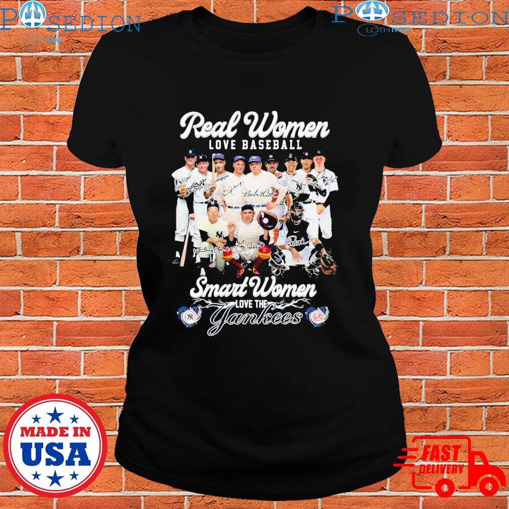 Official real women love baseball smart women love the yankees