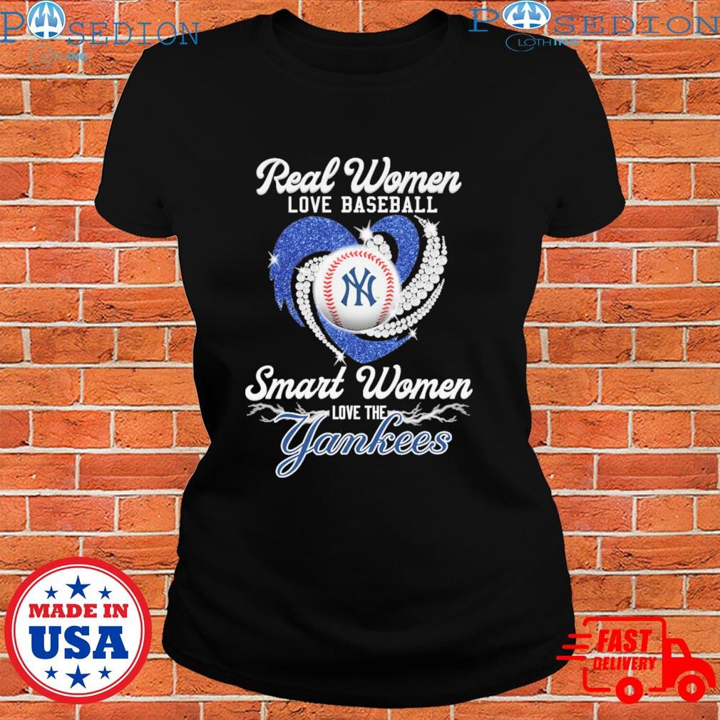 Official real Women Love Baseball Smart Women Love The Yankees T Shirt -  Limotees