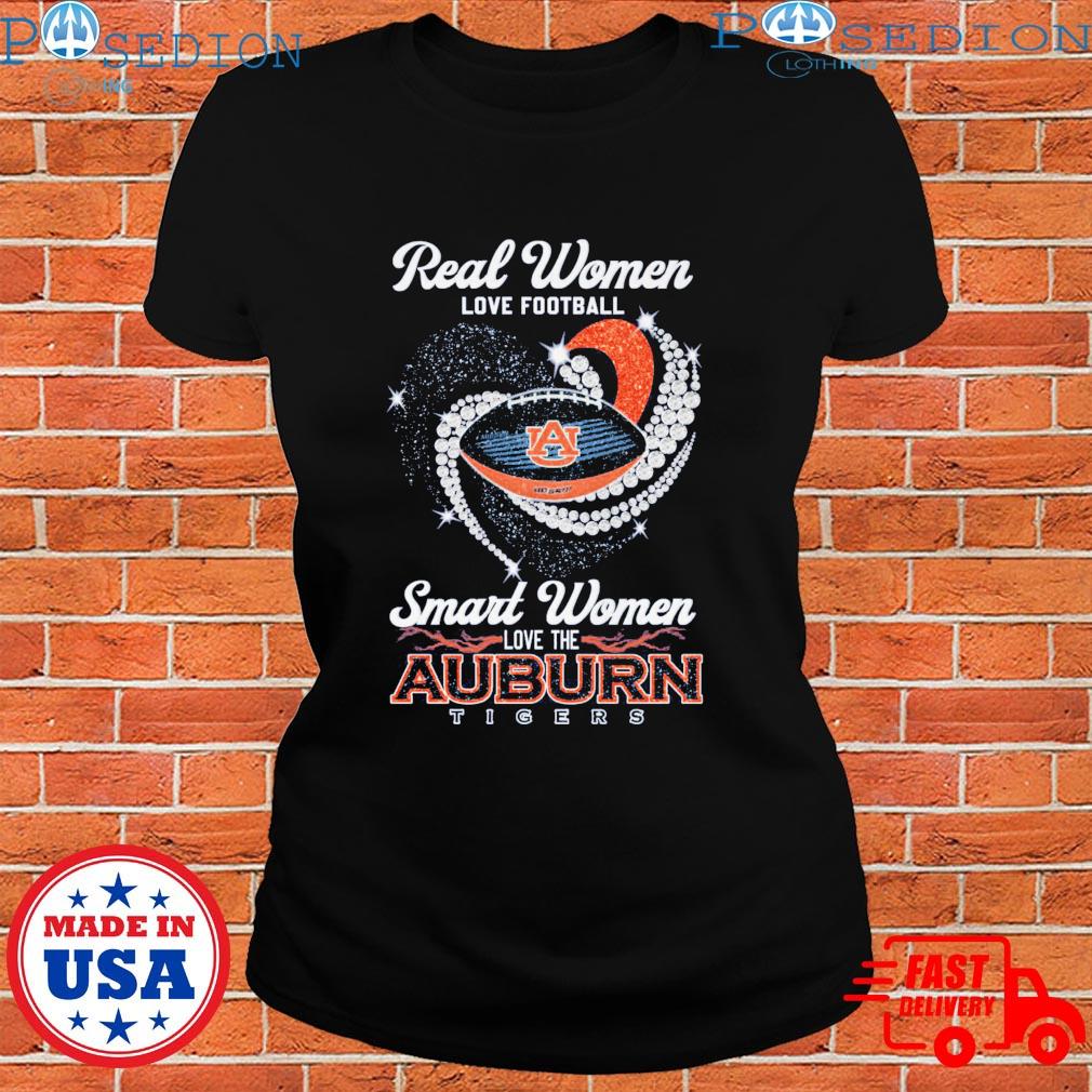 Real Women Love Football Smart Women Love The Auburn Tigers 2023 T Shirt,  hoodie, sweater and long sleeve