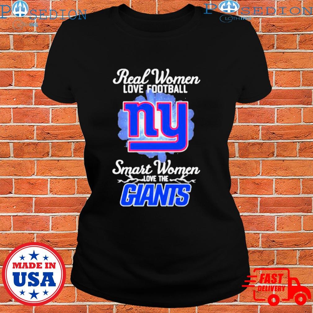 Real Women Love Football Smart Women Love The New York Giants T Shirt -  Growkoc