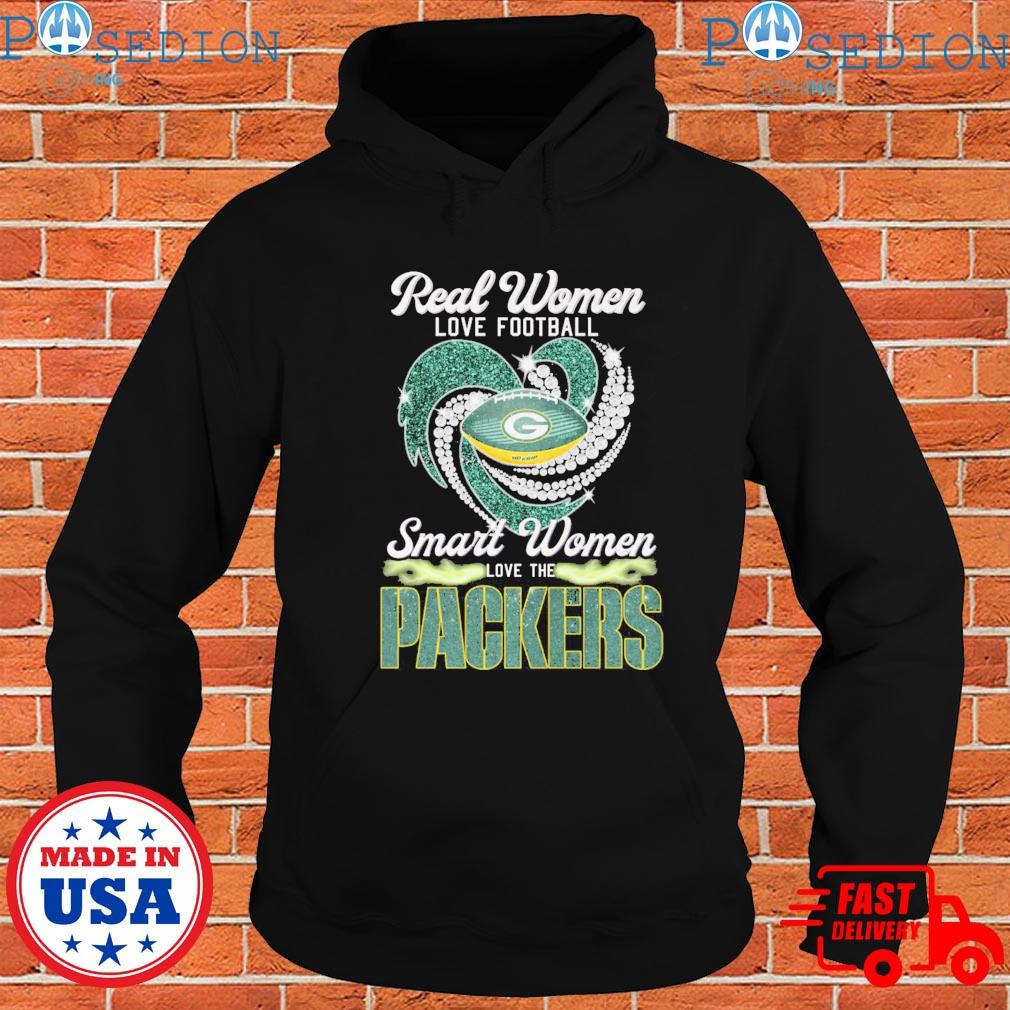 Real Women love football Smart Women love the Green Bay Packers shirt,  hoodie, sweater, long sleeve and tank top