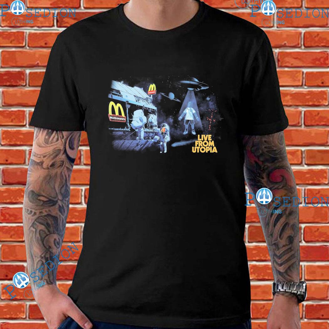 Travis Scott x McDonald's Live From Utopia T-Shirts, hoodie