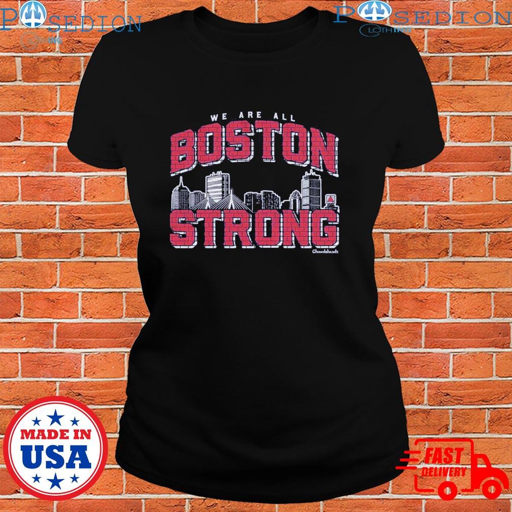 We Are Boston Strong T-Shirt-CL