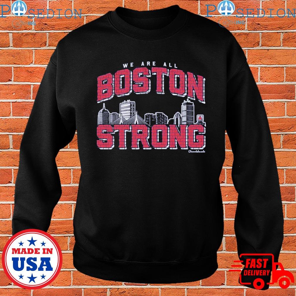 We Are Boston Strong T-Shirt-CL