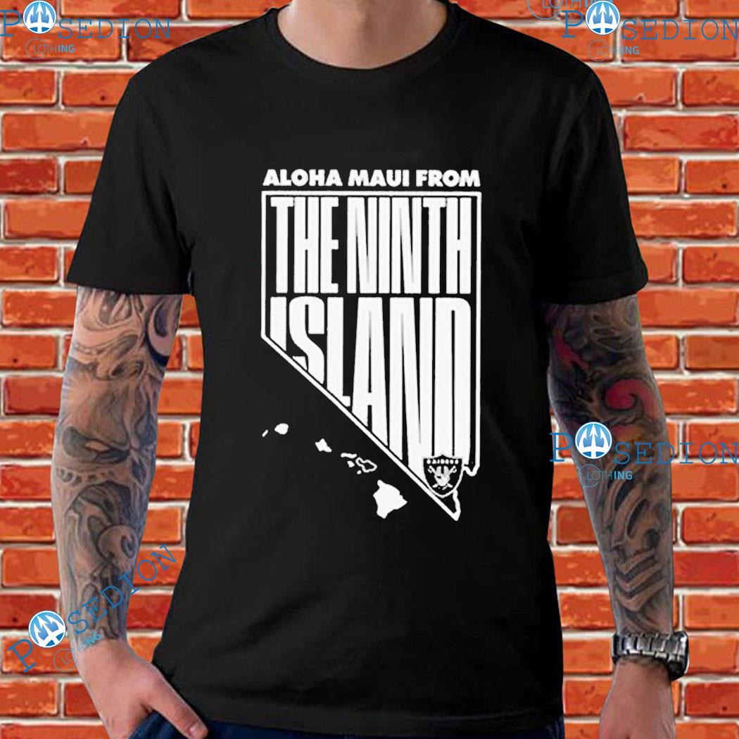 Raiders Maui Shirt Double Sided Raiders Ninth Island Shirt Las Vegas Raiders  T Shirt Nfl Maui Shirts Nfl Maui Relief Shirts Maui Strong Shirt Raiders  9Th Island Shirt - Laughinks