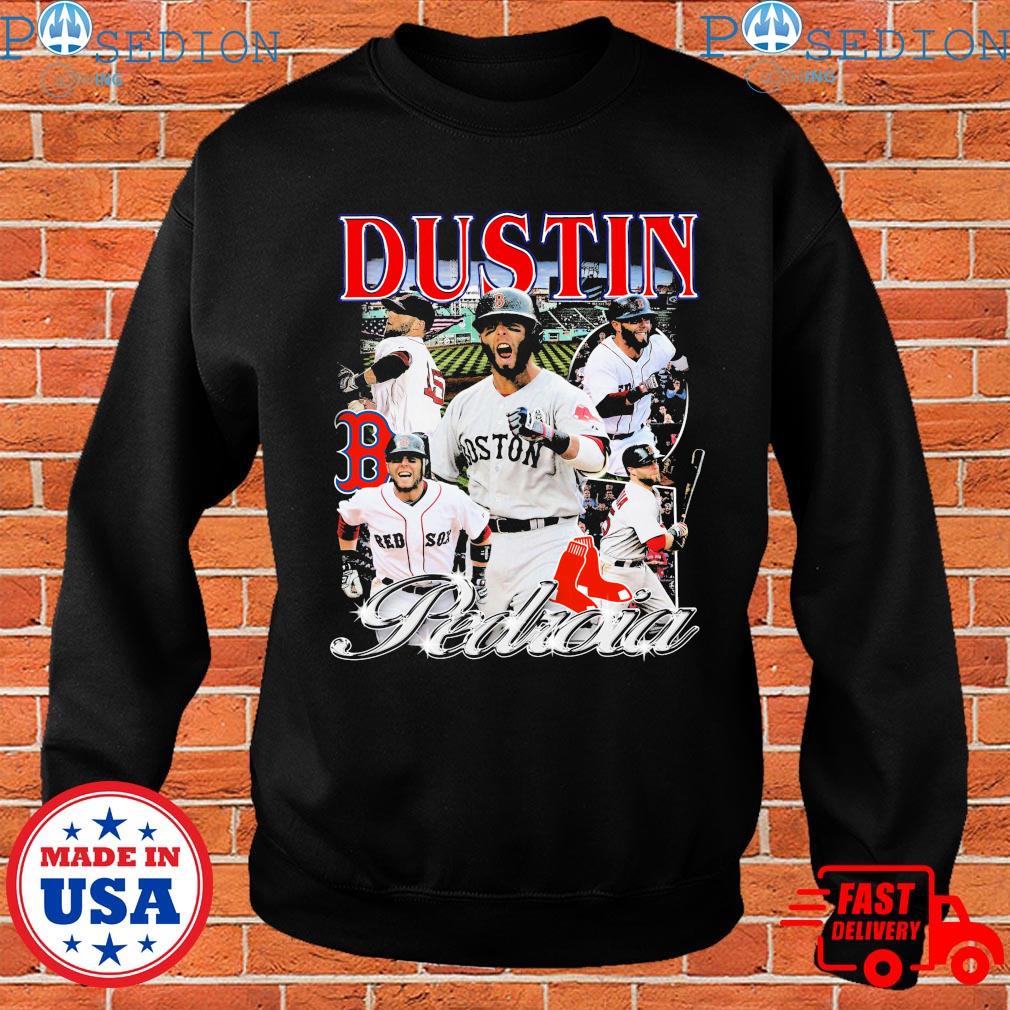 Official boston red sox dustin pedroia T-shirts, hoodie, tank top, sweater  and long sleeve t-shirt