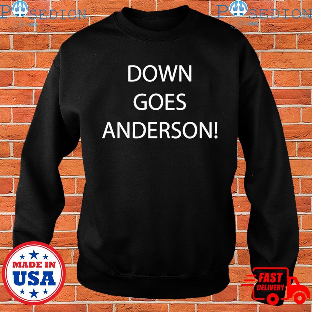 Down Goes Anderson Shirt Down Goes Anderson Tshirt Cleveland