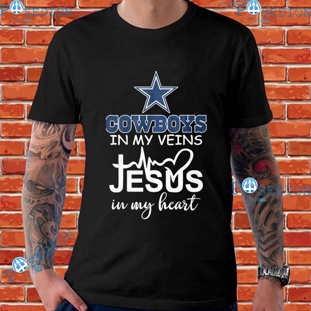 Dallas Cowboys Shirt, Cowboys In My Veins Jeus In My Heart