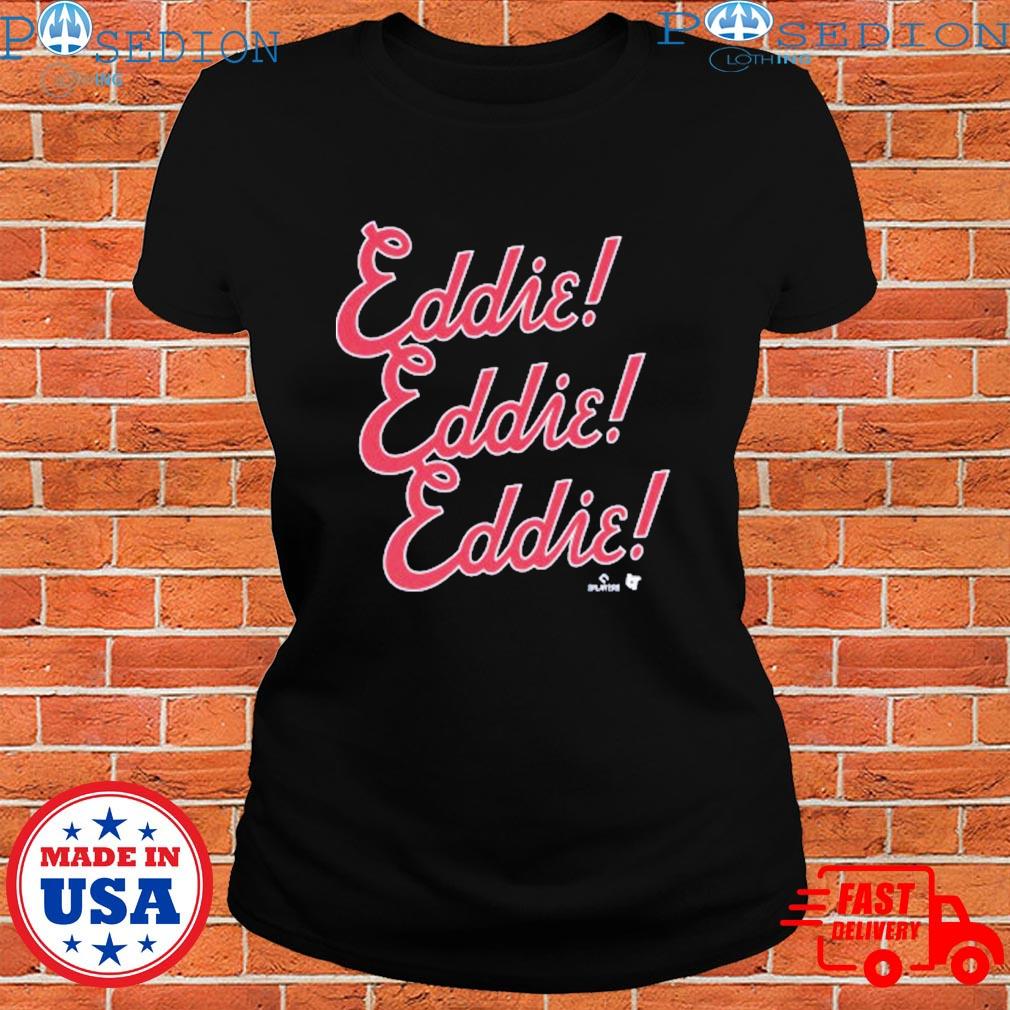 Eddie Rosario Eddie Chant text shirt, hoodie, sweater, long sleeve