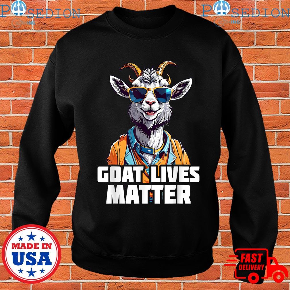 Official goat Lives Matter Cool Funny T-Shirts, hoodie, tank top