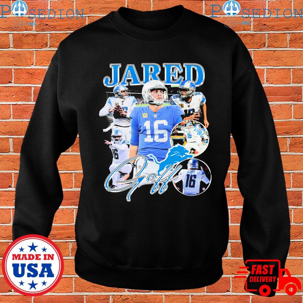 Jared Goff Detroit Lions Shirt, hoodie, sweater, long sleeve and