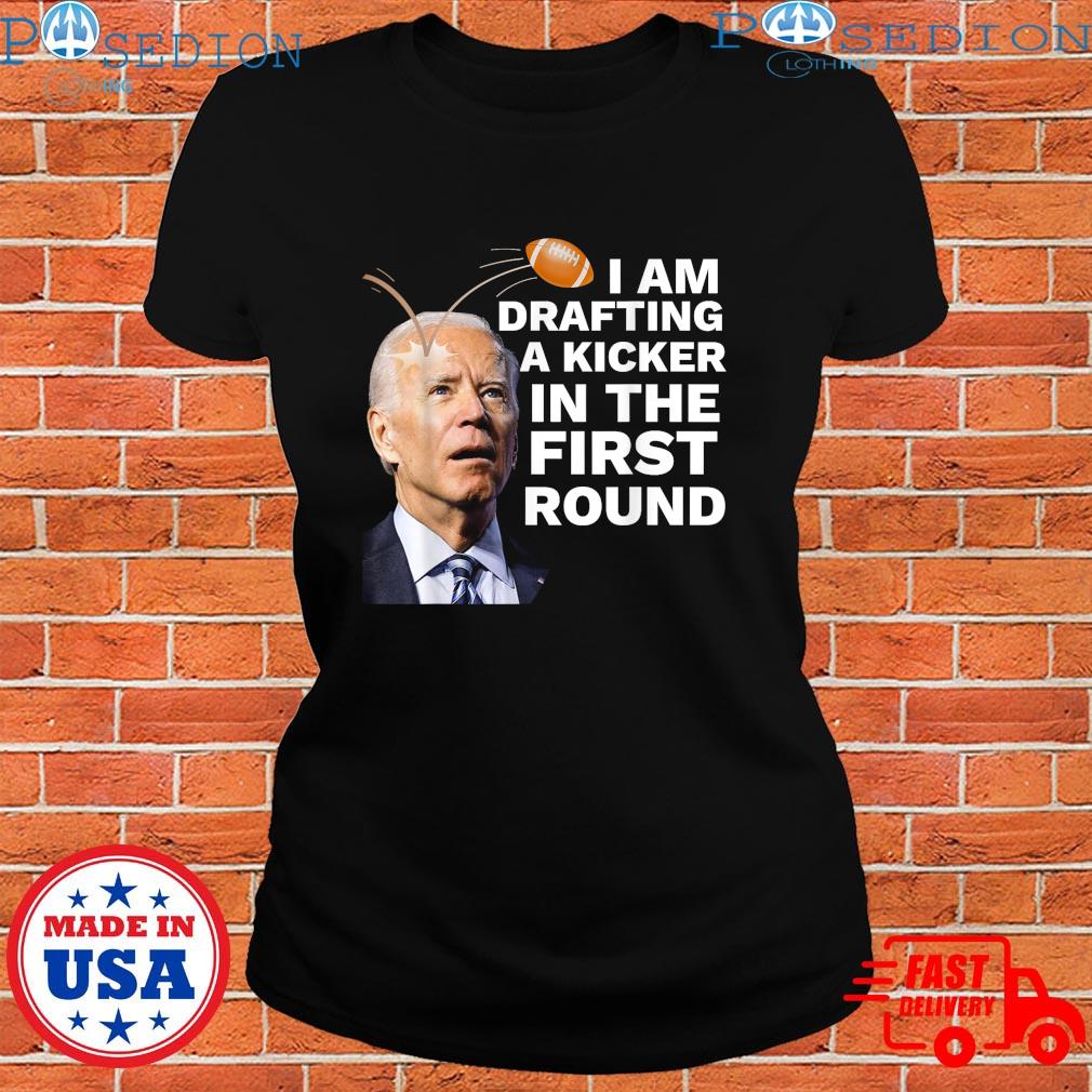 Joe Biden Confused I Am Drafting Kicker In The First Round Fantasy Football  Draft Party T-shirts, hoodie, sweater, long sleeve and tank top
