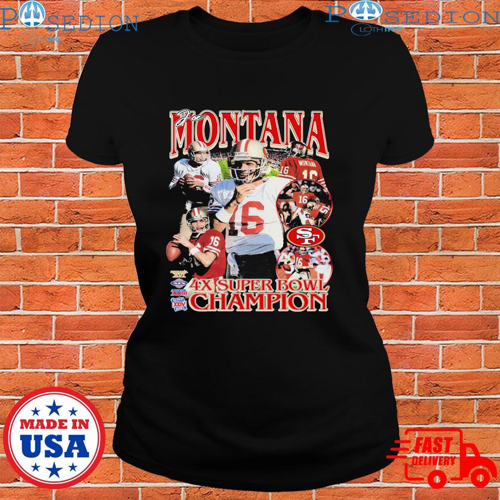 Joe Montana 4x Super Bowl Champions Shirt, hoodie, sweater, long