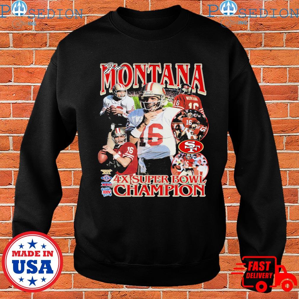 Joe Montana 4x Super Bowl Champions Shirt, hoodie, sweater, long