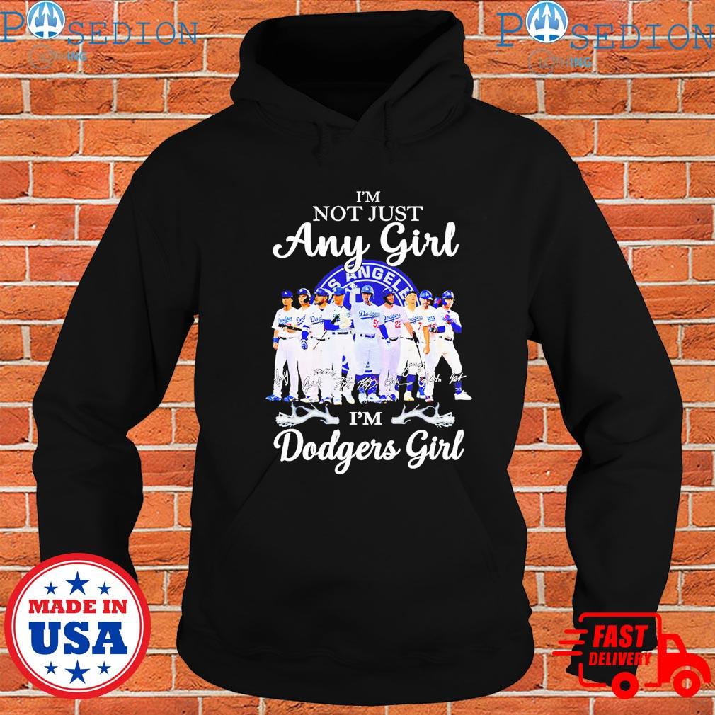 Los Angeles Dodgers Im Not Just Any Girl Im Angeles Girl Heart Love  Signatures Shirt - Shibtee Clothing