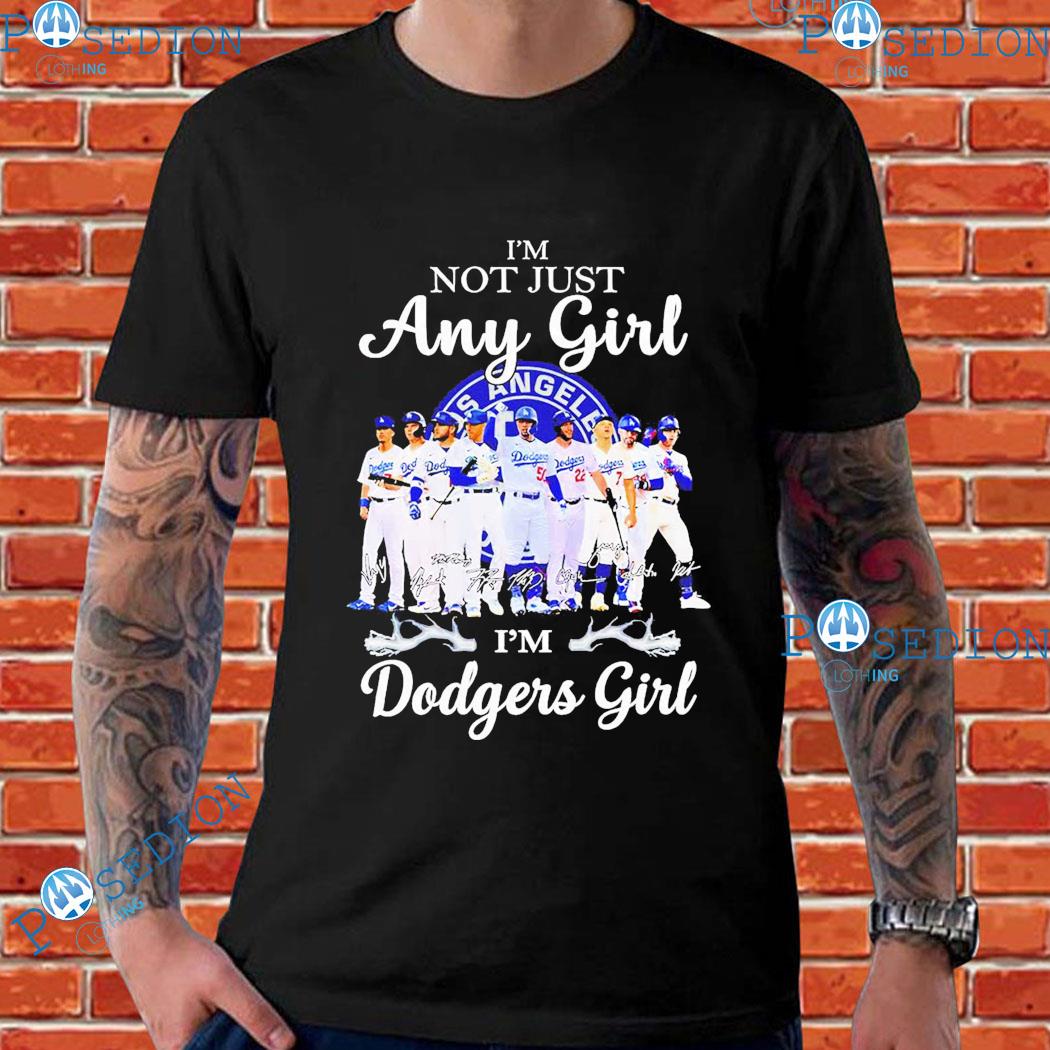 Los Angeles Dodgers Im Not Just Any Girl Im Angeles Girl Heart Love  Signatures Shirt - Shibtee Clothing