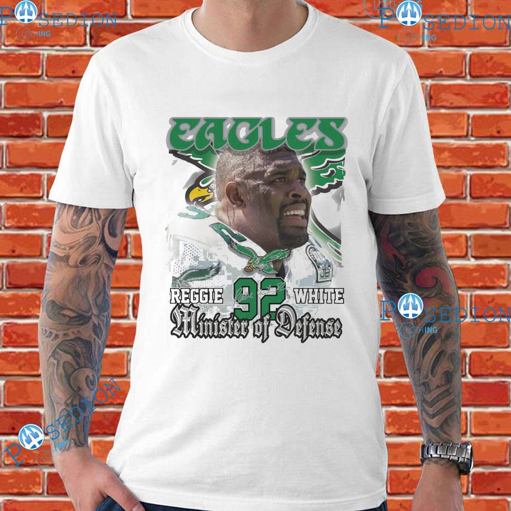 Eagles Reggie White Minister Of Defense shirt