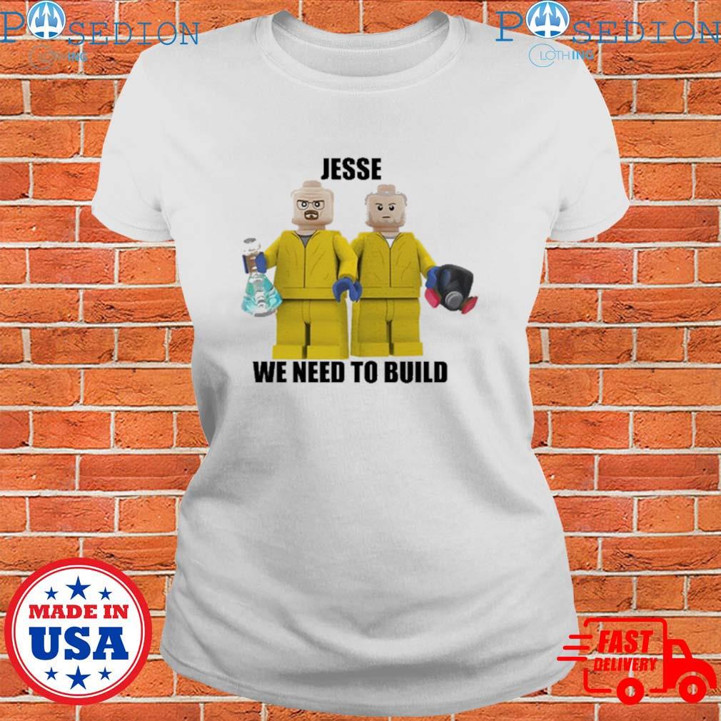 Mr Goofy Ahh Jesse We Need To Build Shirt