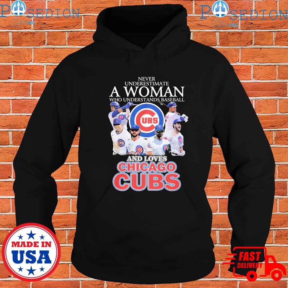 Never Underestimate A Woman Who Understands Baseball and Loves Chicago Cubs  Shirt