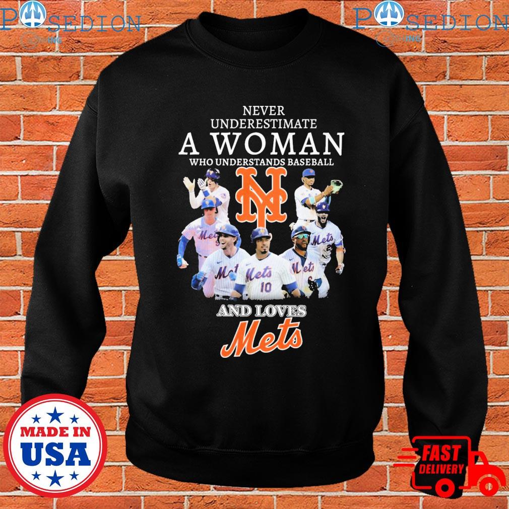 Never Underestimate A Woman Who Understands Baseball And Loves New York Mets  T Shirt