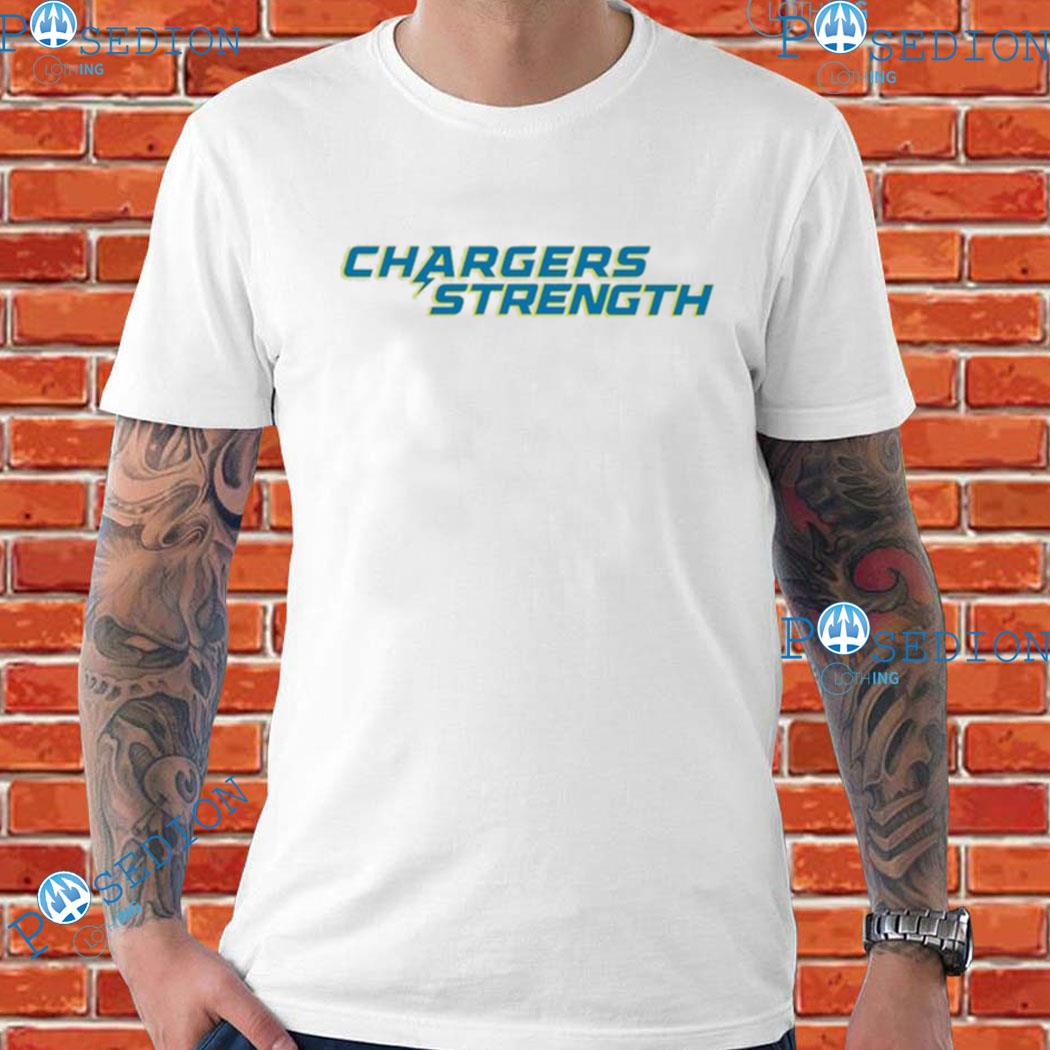 Official LA Chargers Strength T-Shirts, hoodie, sweater, long