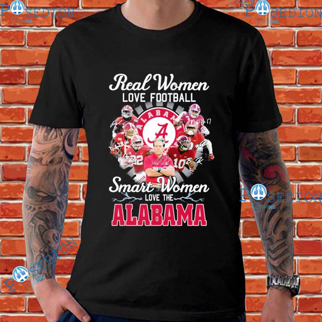 Real Women Love Football Smart Women Love The Alabama Crimson Tide t-shirt