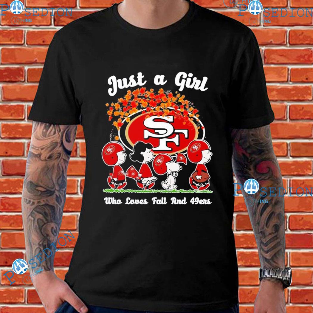 The Peanust Just A Girt Who Love Fall And San Francisco 49ers T-Shirt,  hoodie, sweater, long sleeve and tank top