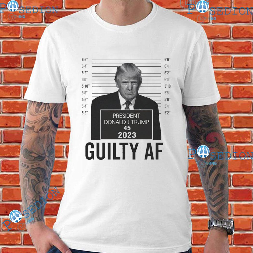 Trump Mugshot GA Guilty Af 2023 Tshirt Trump Guilty af Tshirt