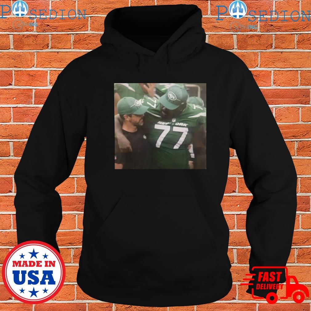 Aaron Rodgers hugging Mekhi Becton NY Jets shirt, hoodie, sweater, long  sleeve and tank top