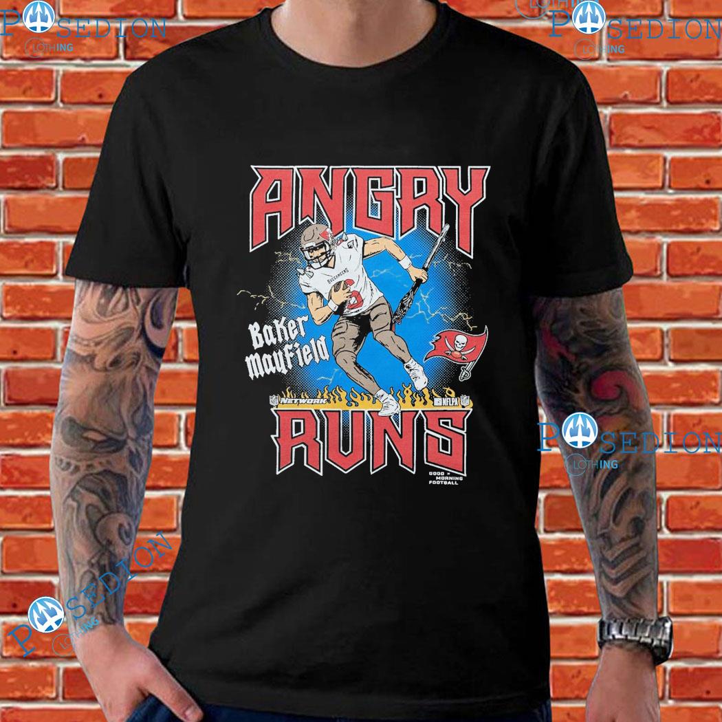 Angry Runs Buccaneers Baker Mayfield Tampa Bay Buccaneers T-Shirt, hoodie,  sweater, long sleeve and tank top