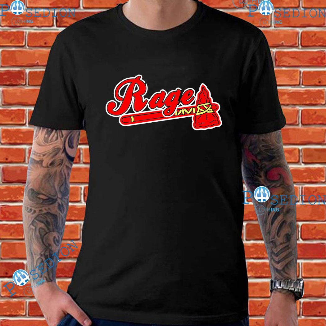 Official atlanta Braves Rage T-Shirts, hoodie, tank top, sweater and long  sleeve t-shirt