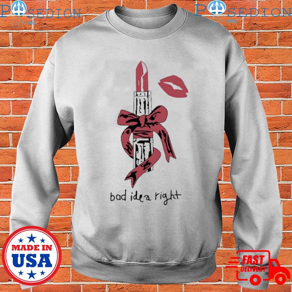 Bad Idea Right Shirt - Myluxshirt News