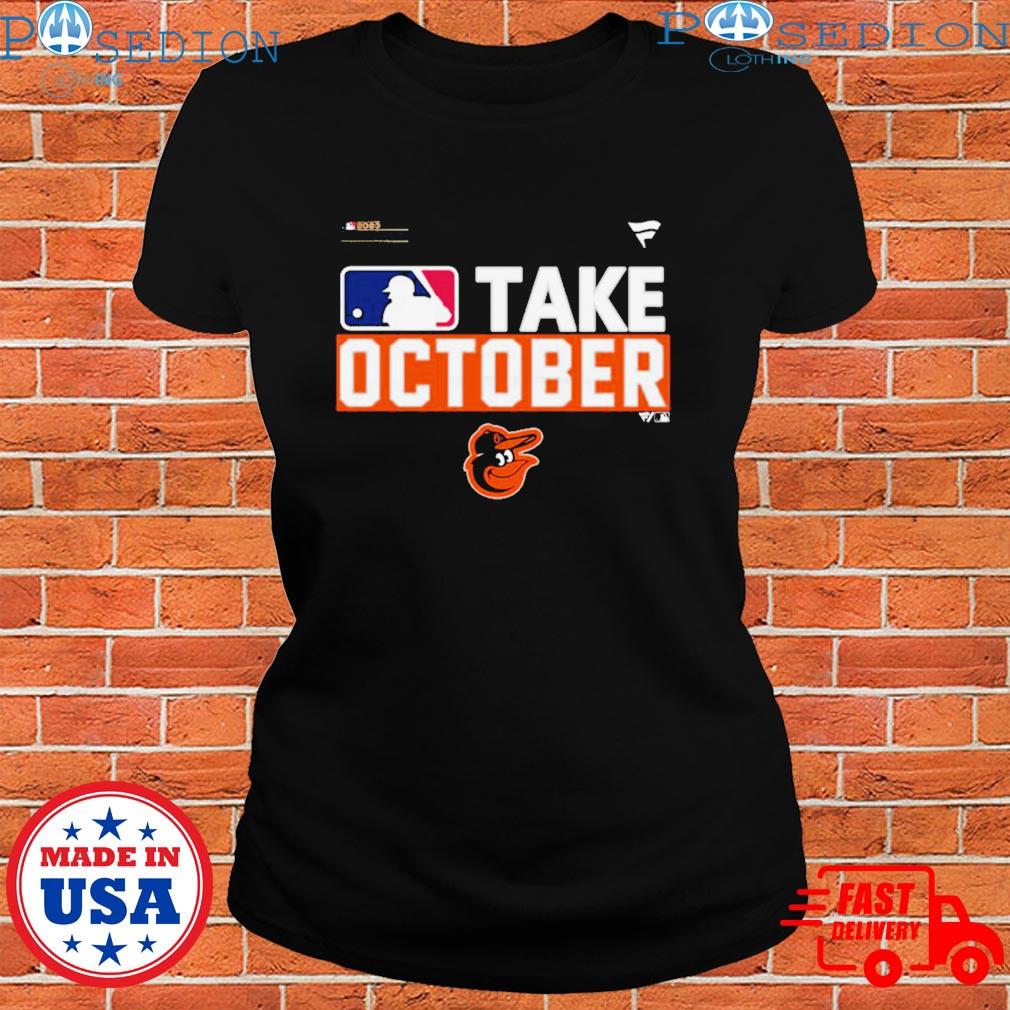 Eletees Baltimore Orioles Take October Playoffs 2023 Shirt
