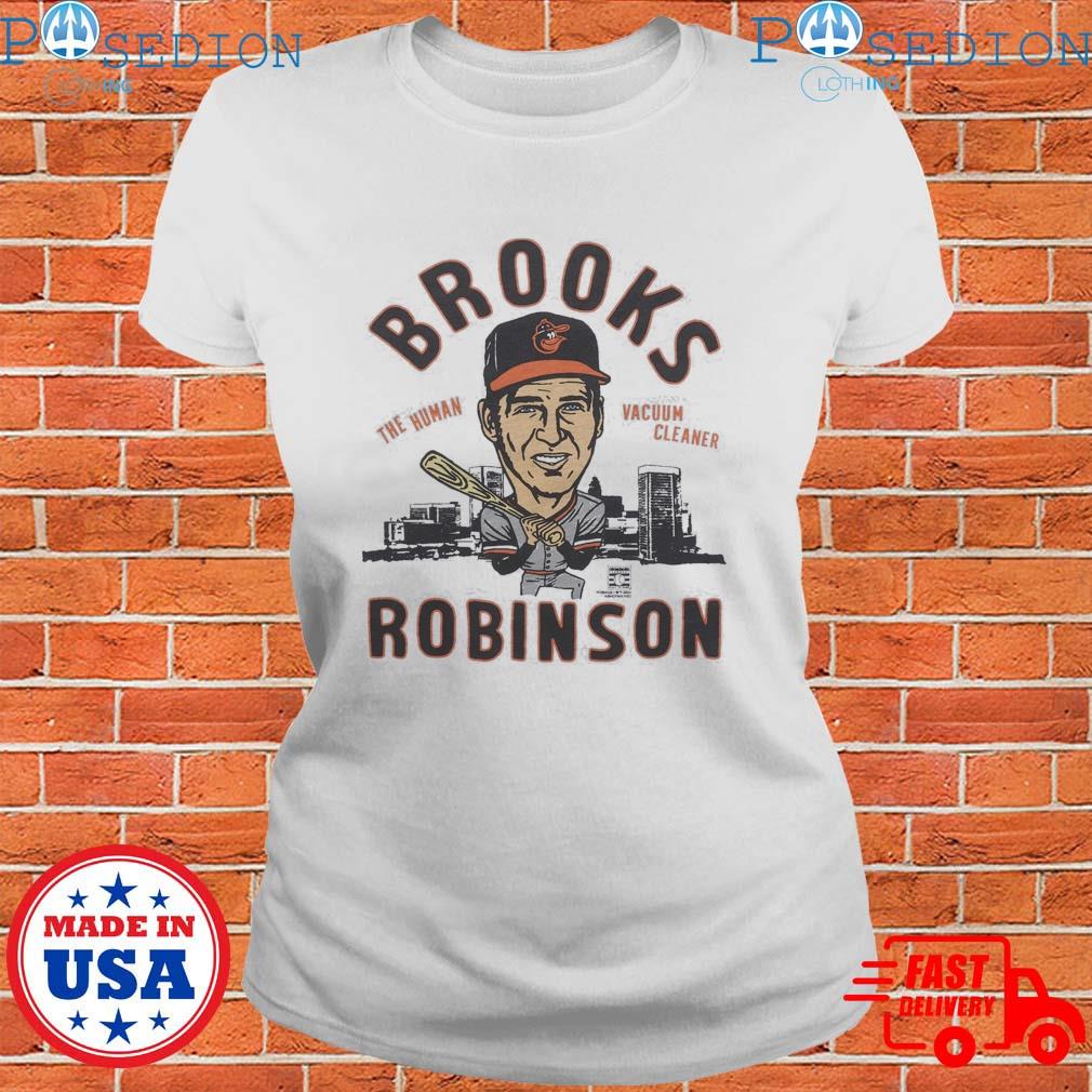 Brooks Robinson Baltimore Orioles 1970 The Human Vacuum Cleaner Signature  Shirt, hoodie, longsleeve, sweater