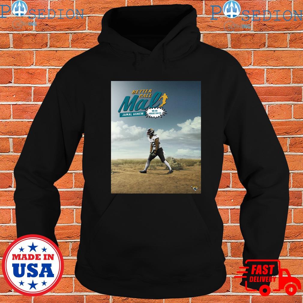 Jacksonville jaguars better call mal jamal agnew we do house calls shirt,  hoodie, sweater, long sleeve and tank top