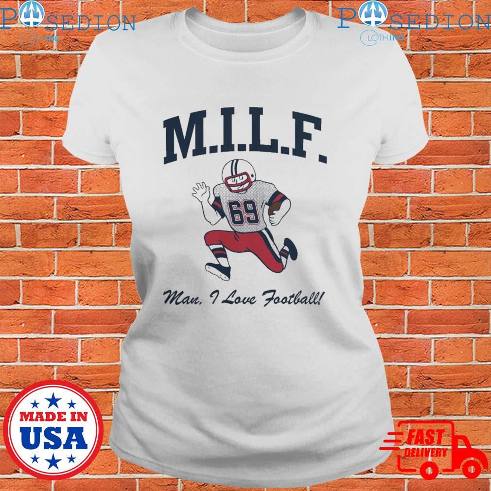 M.I.L.F, Man I Love Football Ladies T-Shirt