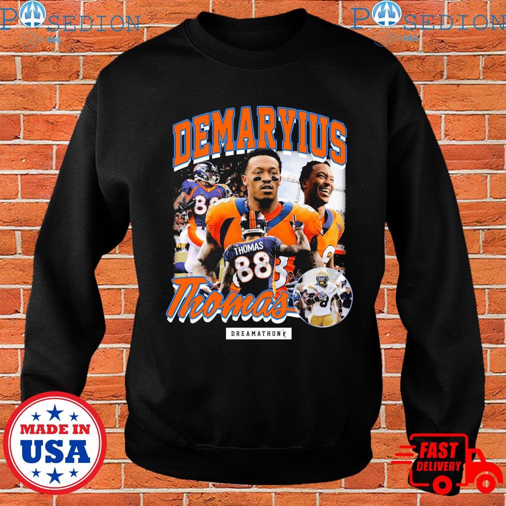 Official demaryius Thomas Denver Dreamathon T-Shirts, hoodie, tank top,  sweater and long sleeve t-shirt