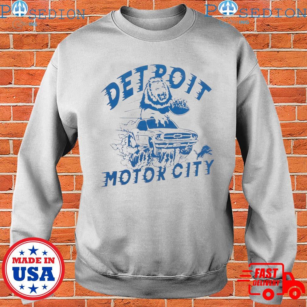 Detroit Lions Motor City shirt, hoodie, sweater, long sleeve and tank top