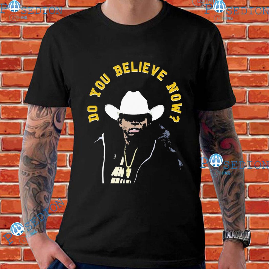 Coach Prime Shirt Do You Believe Shirt Deion Sanders T Shirt