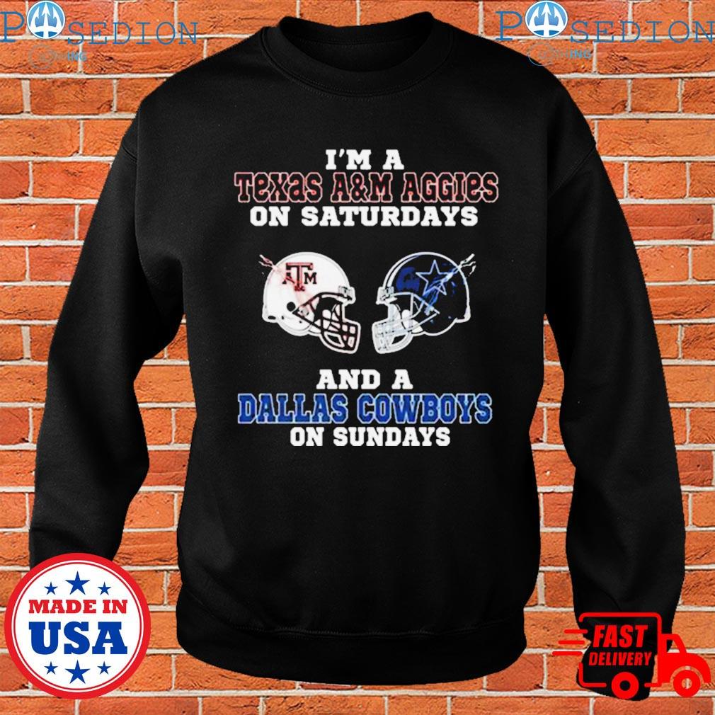 I'm A Texas A&M Aggies On Saturdays And A Dallas Cowboys On Sundays 2023  shirt - Limotees