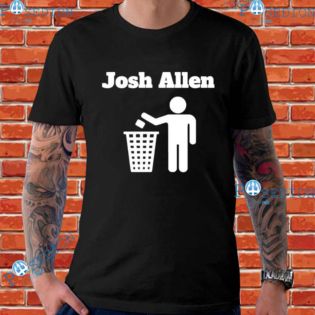 Josh allen trash shirt, hoodie, sweater, long sleeve and tank top