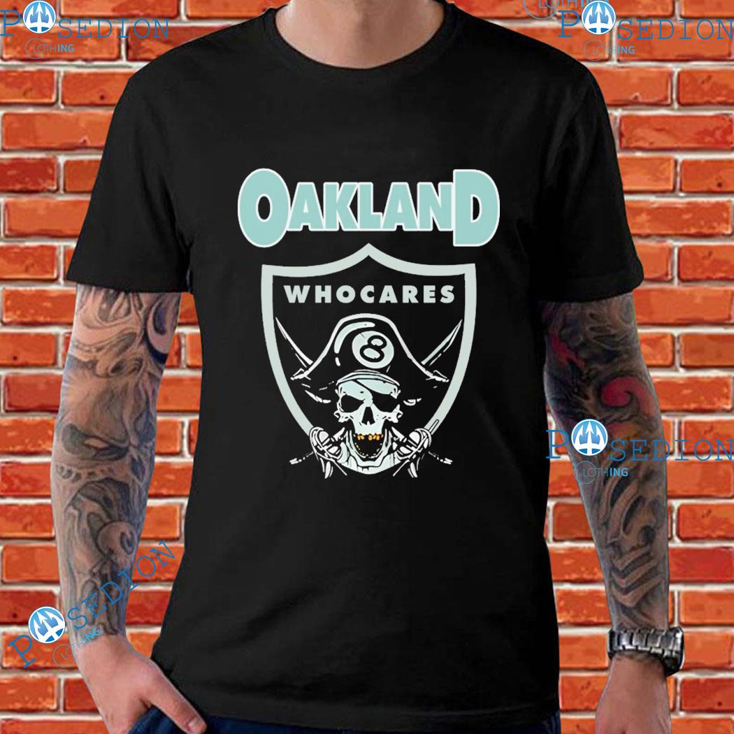 Oakland Who Cares Shirt, hoodie, sweater, long sleeve and tank top