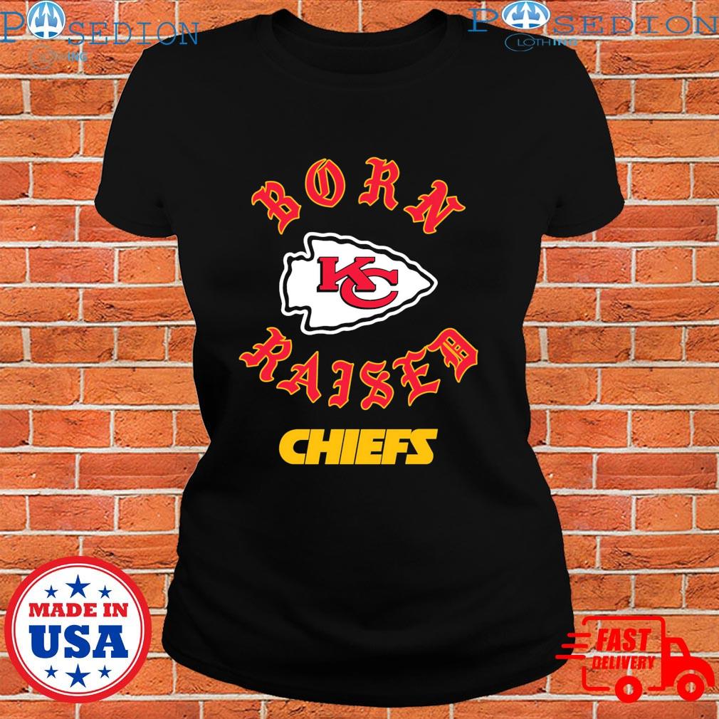 Official Kansas city Chiefs born x raised T-shirt, hoodie, tank