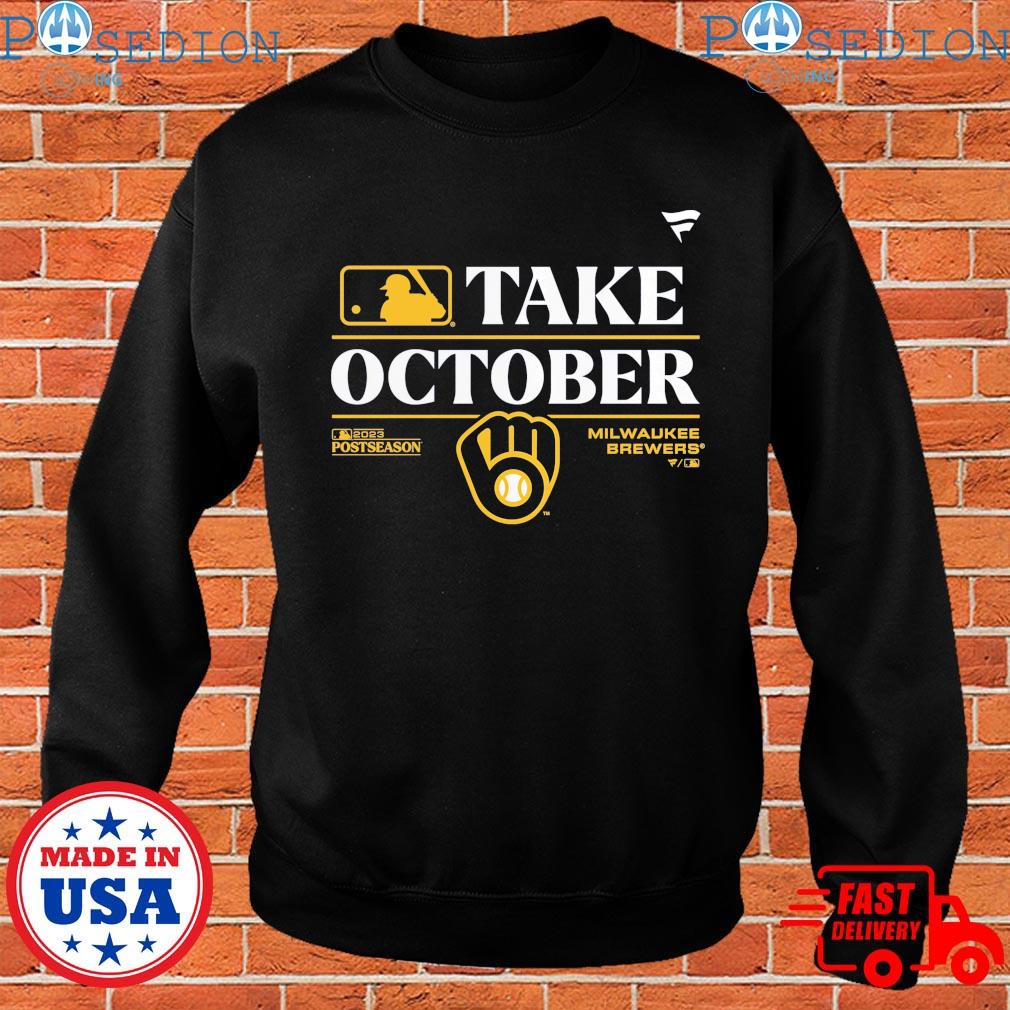 Milwaukee Brewers Take October 2023 Postseason Shirt