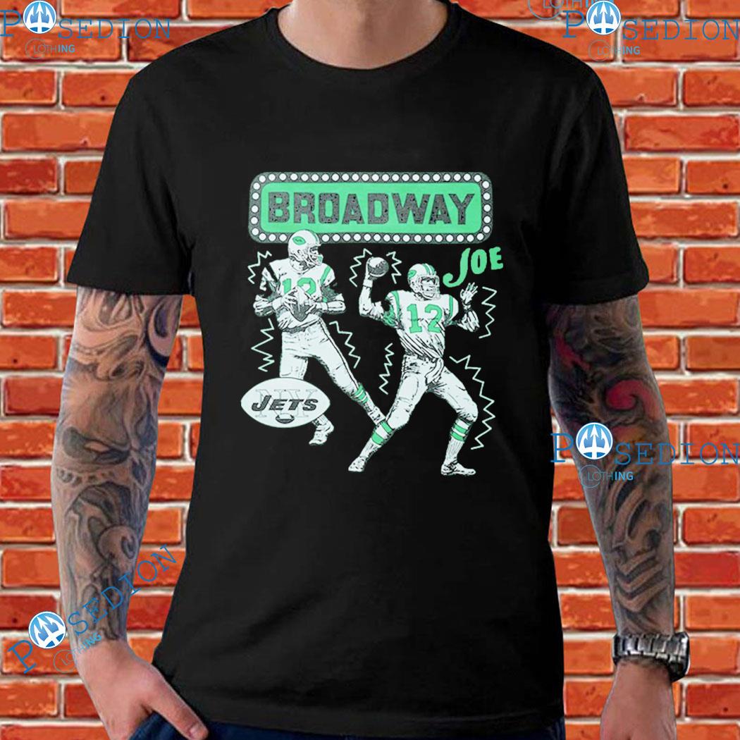 Official Joe Namath Broadway Shirt, hoodie, tank top, sweater and