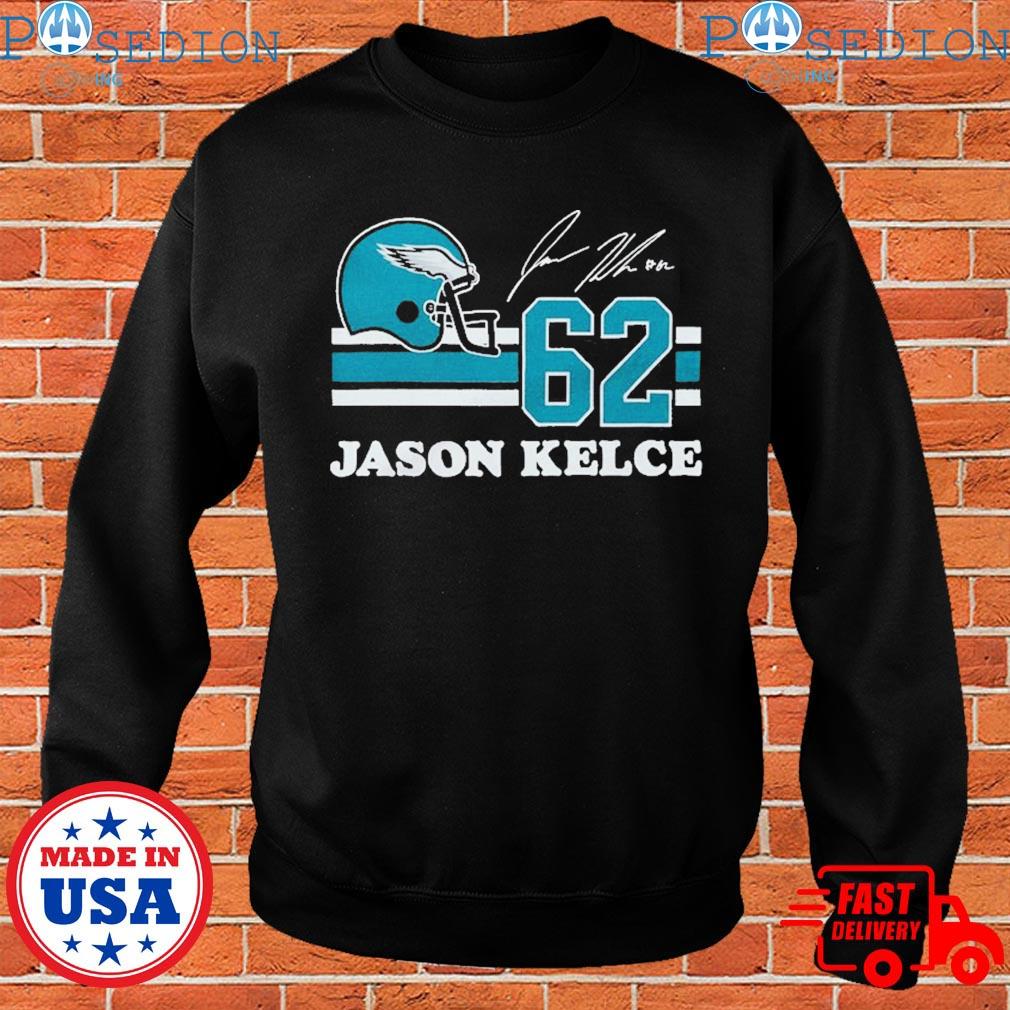 Jason Kelce 62 Philadelphia Eagles player football poster shirt, hoodie,  sweater, long sleeve and tank top