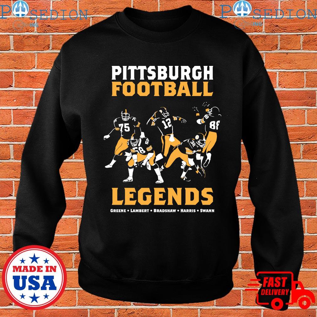 Pittsburgh Steelers Legends Unisex T-Shirt, hoodie, sweater, long sleeve  and tank top