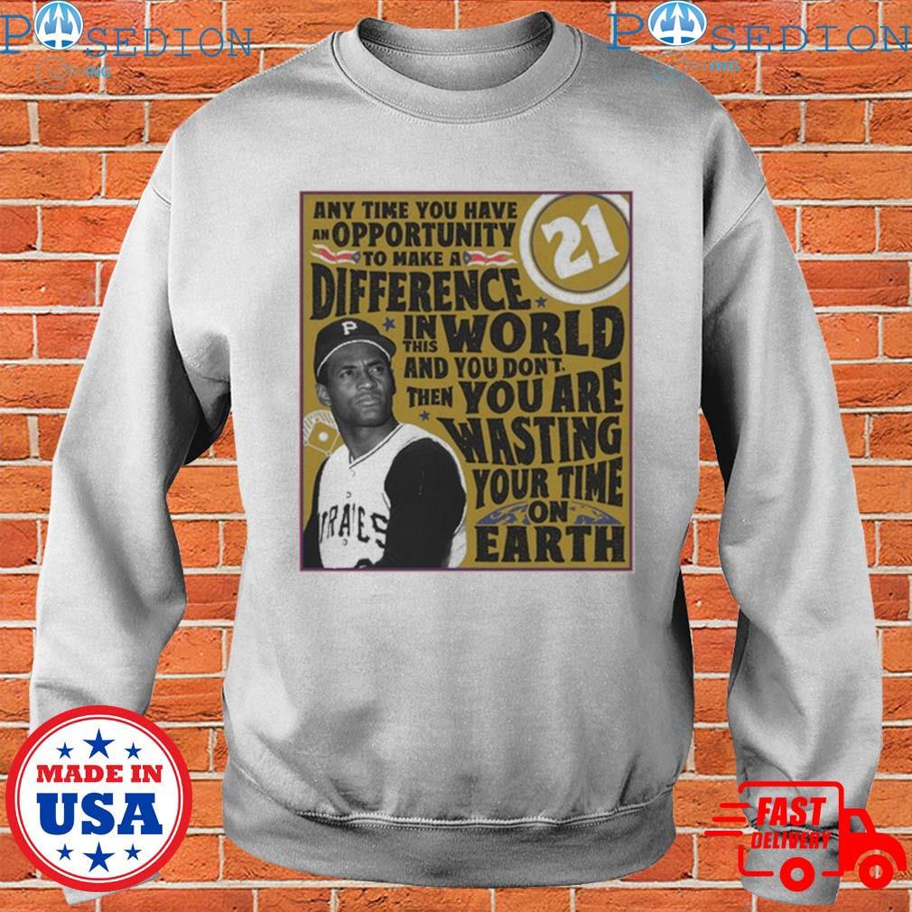 Pirates Roberto Clemente sweetness shirt, hoodie, sweater, long sleeve and  tank top