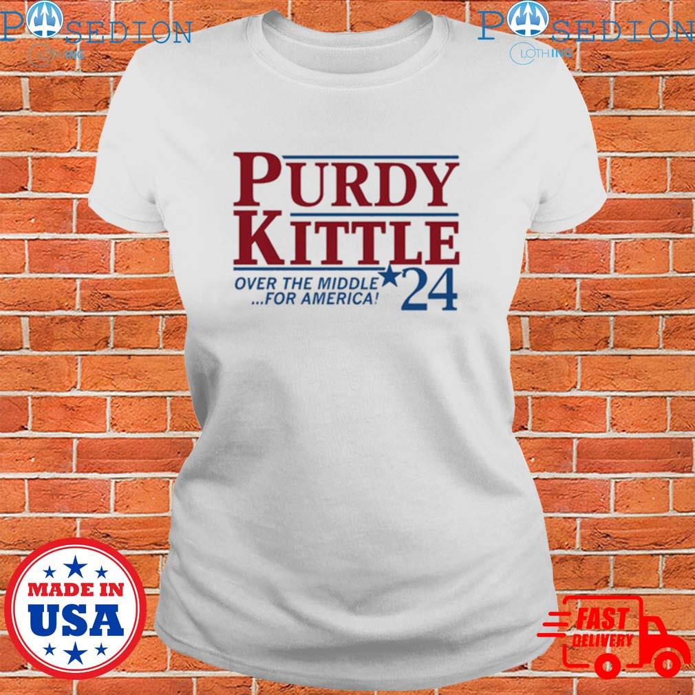 Official purdy Kittle Over The Middle 24 For America T-Shirts